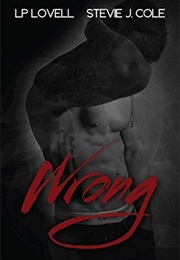 Wrong (Wrong #1) (L.P. Lovell)