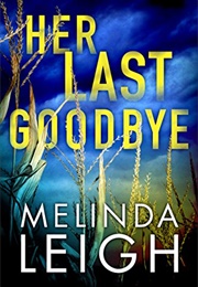 Her Last Goodbye (Melinda Leigh)