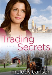 Trading Secrets (Melody Carlson)