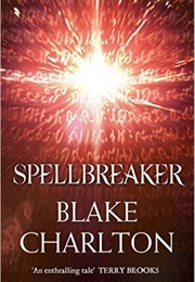Spellbreaker (Blake Charlton)