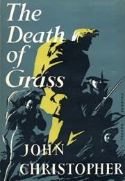 The Death of Grass, John Christopher (1956)