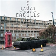 Eagulls — Eagulls