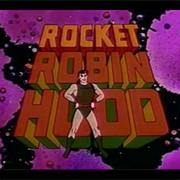 Rocket Robin Hood