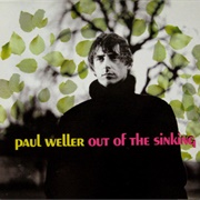 Out of the Sinking - Paul Weller
