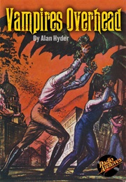 Vampires Overhead (Alan Hyder)