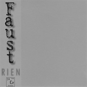 Faust - Rien