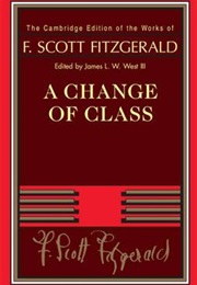 A Change of Class. (F Scott Fitzgerald.)