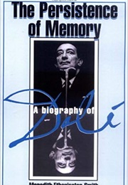 The Persistence of Memory: A Biography of Dali (Meredith Etherington-Smith)