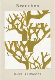 Branches (Mark Truscott)