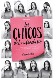 Los Chicos Del Calendario: Enero (Candela Rios)