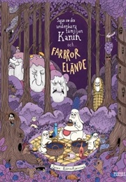 Sagan Om Den Underbara Familjen Kanin Och Farbror Elände (Jonna Björnstjerna)