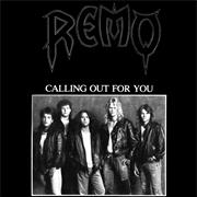 Remo - Calling Out for You