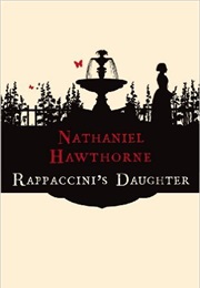 Rappacini&#39;s Daughter (Nathaniel Hawthorne)
