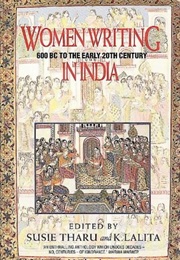 Women Writing in India, Volume I: 600 BC to the Early 20th Century (Susie J. Tharu)