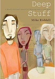 Deep Stuff (Mike Riddell)