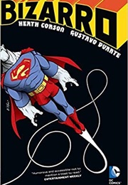 Bizarro (Heath Corson)