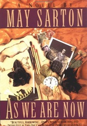 As We Are Now (May Sarton)