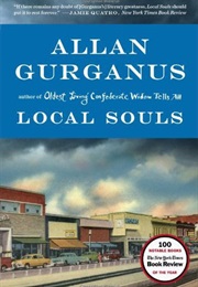 Local Souls (Allan Gurganus)