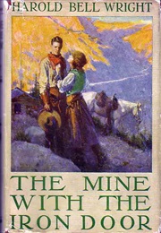The Mine With the Iron Door (Harold Bell Wright)