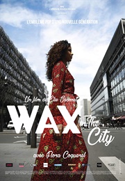 Wax in the City (2018)