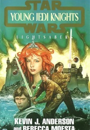 Star Wars: Young Jedi Knights - Lightsabers (Kevin J. Anderson & Rebecca Moesta)