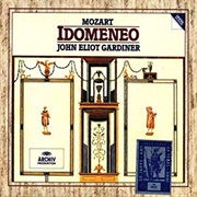 Wolfgang Amadeus Mozart - Idomeneo, Re Di Creta (English Baroque Soloists/Monteverdi Choir)