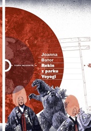 Rekin Z Parku Yoyogi (Joanna Bator)