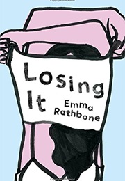 Losing It (Emma Rathbone)