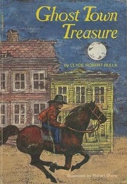 Ghost Town Treasure (Clyde Robert Bulla)