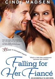 Falling for Her Fiance (Cindi Madsen)