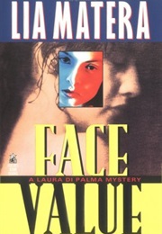 Face Value (Lia Matera)