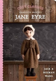 Cozy Classics: Jane Eyre (Jack  and Holman Wang)