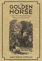 The Golden Horse (Juan David Morgan)