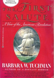The First Salute (Barbara Tuchman)