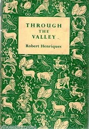 Through the Valley (Robert Henriques)