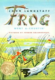 Frog Went A-Courtin'