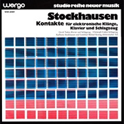 Karlheinz Stockhausen - Kontakte Für Elektronische Klänge, Klavier Und Schlagzeug