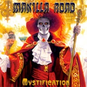 Manilla Road - Mystification
