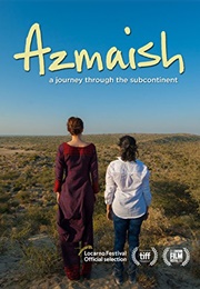 Azmaish: A Journey Through the Subcontinent (2017)