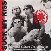 Red Hot Chili Peppers - Suck My Kiss