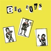 Big Boys - Where's My Towel / Industry Standard