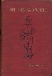 Red Men and White (Owen Wister)