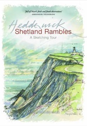 Shetland Rambles (Mairi Hedderwick)