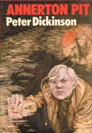 Annerton Pit (Peter Dickinson)