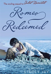Romeo Redeemed (Stacey Jay)