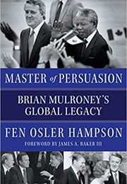 Master of Persuasion (Fen Osler Hampson)