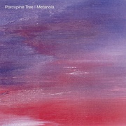 Porcupine Tree, Metanoia