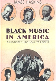 Black Music in America: A History Through Its People (James Haskins)