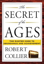 The Secret of the Ages (Robert Collier)