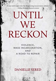 Until We Reckon (Danielle Sered)